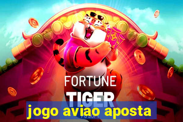 jogo aviao aposta